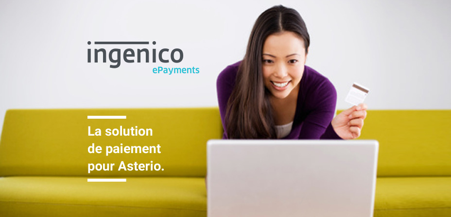Ingenico : la nouvelle solution de paiement pour Asterio